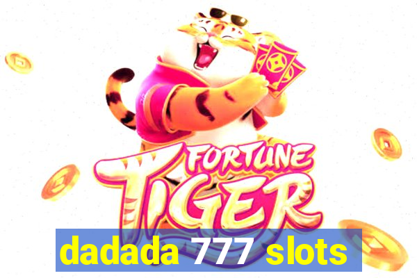 dadada 777 slots